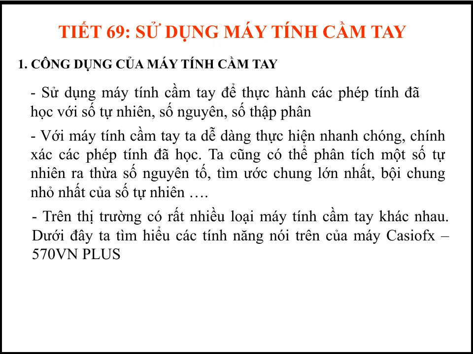 Giáo Án PowerPoint Toán 6 Bài Sử Dụng Máy Tính Cầm Tay