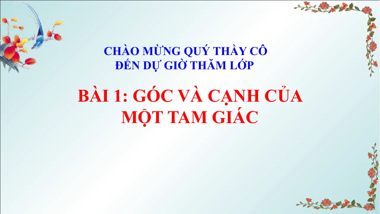 Giáo Án PowerPoint Toán 7 CTST Bài 1 Chương 8 Góc Và Cạnh Của Một Tam Giác