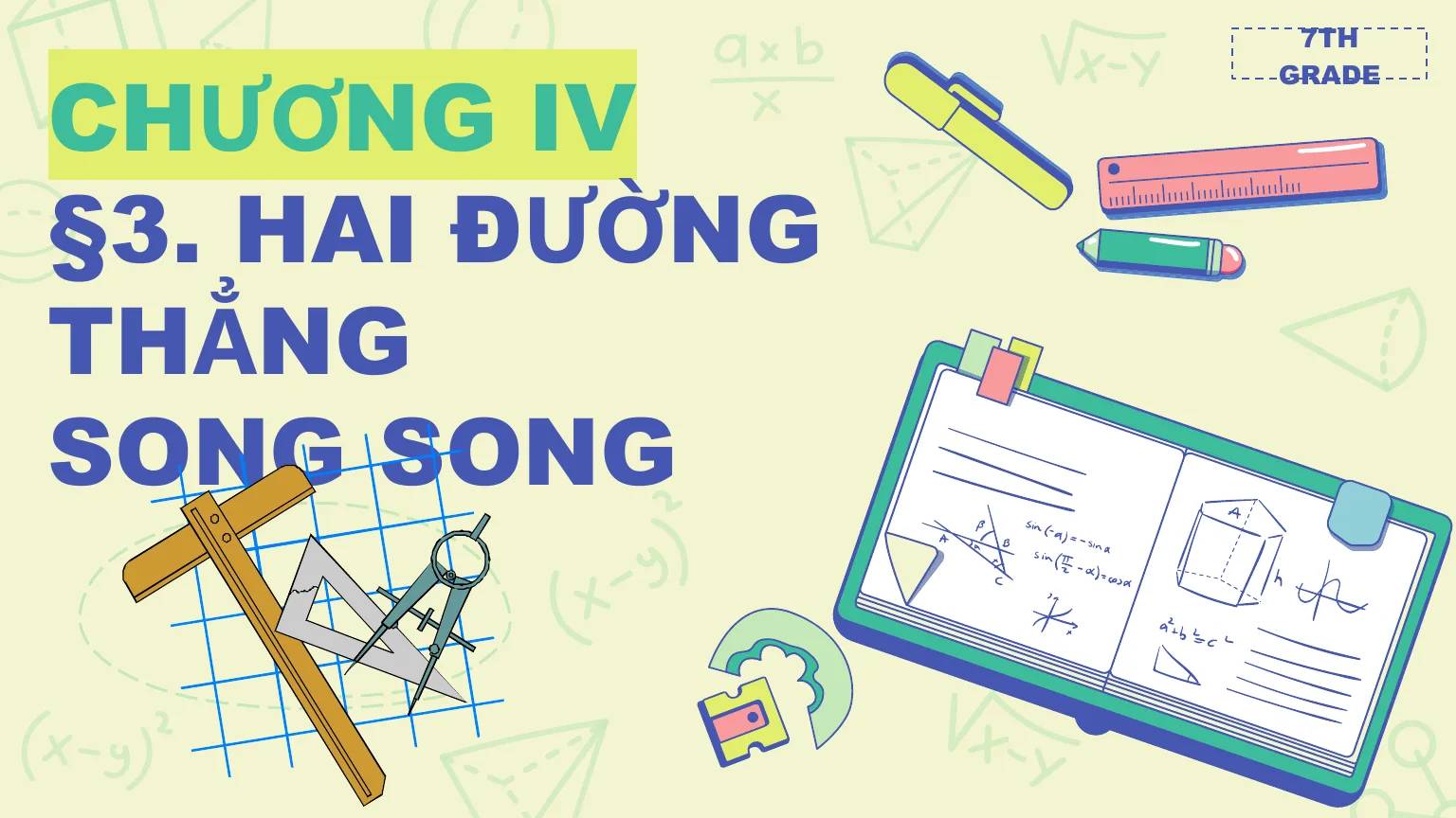 Giáo Án PowerPoint Toán 7 CTST Bài 3 Chương 4 Hai Đường Thẳng Song Song