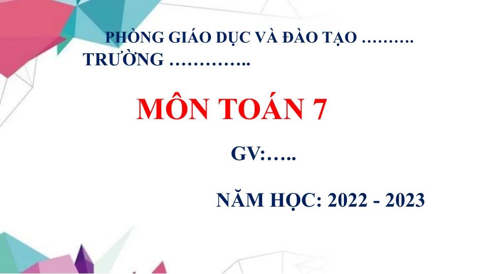 Giáo Án PowerPoint Môn Toán 7 CTST Bài Ôn Chương 4 Góc Và Đường Thẳng Song - Tiết 2