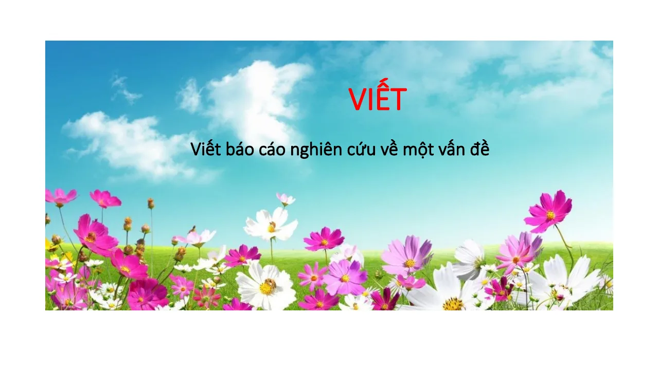 Giáo Án PowerPoint Văn 10 KNTT Bài 4 Phần Viết Báo Cáo