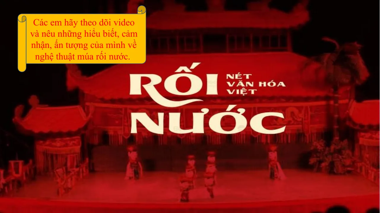 Giáo Án PowerPoint Văn 10 KNTT Bài 5 Phần Múa Rối Nước