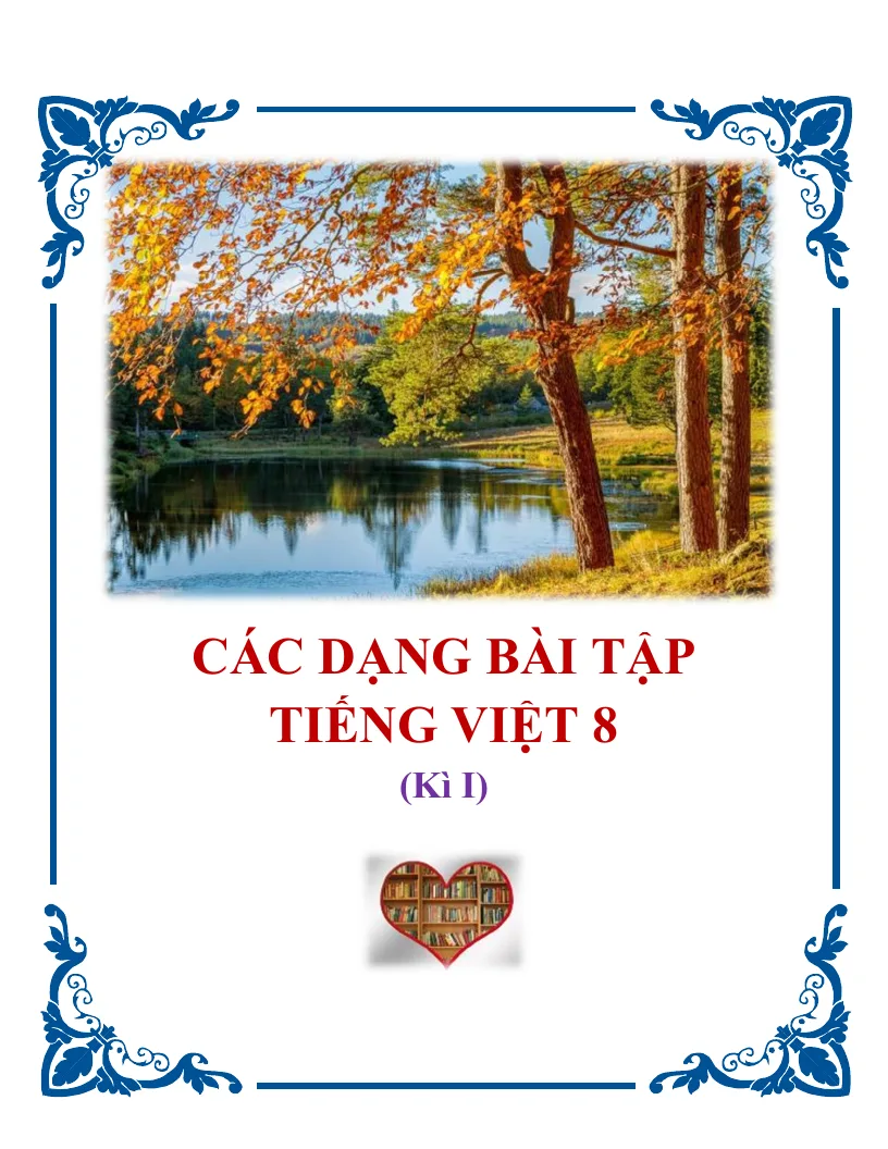 Các Dạng Bài Tập Tiếng Việt 8 Học Kỳ 1