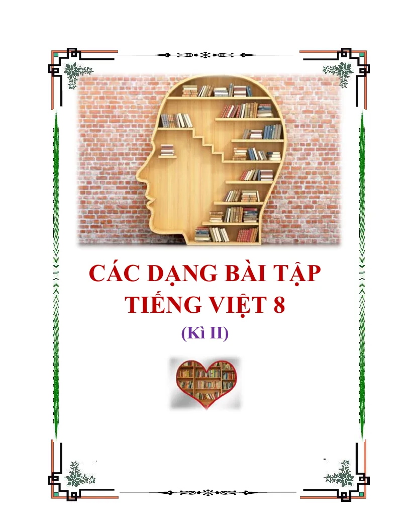 Các Dạng Bài Tập Tiếng Việt 8 Học Kỳ 2