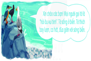 Quan sát tranh và cho biết, chim hải âu nói những câu trên với ai?  (ảnh 1)