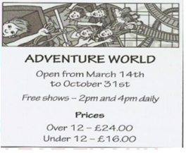 When do Adventure World shows end?   A. March 14th B. March 31st C. October 31st D. October 12th (ảnh 1)