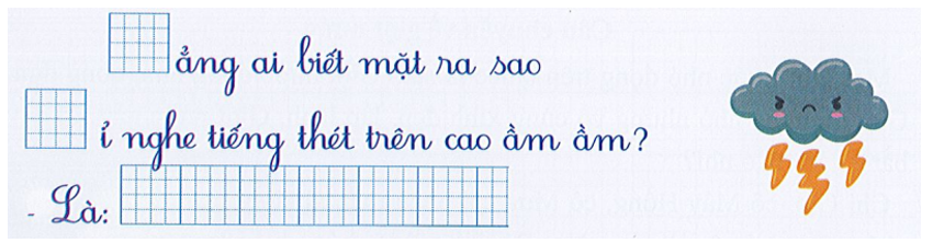 Điền “ch” hoặc “trò” thích hợp vào chỗ trống và giải câu đố sau: (ảnh 1)