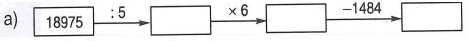 Số? a) 18975 : 5 ...... x 6 ....... - 1484 ..... (ảnh 1)