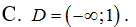 Tìm tập xác định D của hàm số y=ln(x-1) A.D=(âm vô cùng;-1) (ảnh 3)