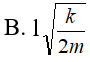 Con lắc lò xo có độ cứng k, chiều dài l , một đầu gắn cố định, một đầu gắn vào (ảnh 6)