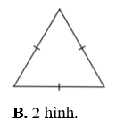 Trong các hình dưới đây, có mấy hình là hình tam giác đều? (ảnh 3)