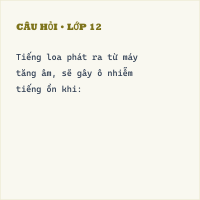 Trắc nghiệm Vật lí 7 Ô nhiễm tiếng ồn là gì có đáp án