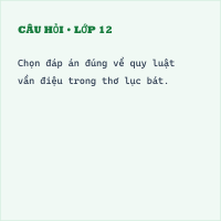Trắc nghiệm Tập làm thơ lục bát có đáp án
