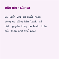 Bộ 4 Đề kiểm tra 1 tiết Lịch Sử 10 Chương 1 (Đề 3)