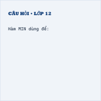 Trắc nghiệm Tin học 7 Bài 8: Sử dụng các hàm có sẵn có đáp án (Phần 2)