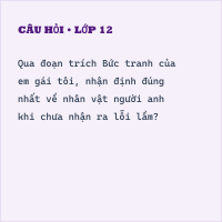 Trắc nghiệm Bức tranh của em gái tôi có đáp án (Phần 3)