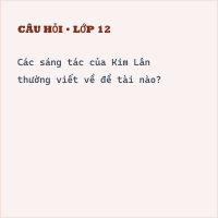 Trắc nghiệm Tác giả Kim Lân có đáp án