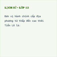 Trắc nghiệm Lịch Sử Bài 9 (có đáp án): Nước Đại Cồ Việt thời Đinh - Tiền Lê (p1)