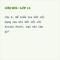 Trắc nghiệm Tin học 12 Thực hành thiết lập kết nối và sử dụng mạng có đáp án
