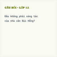Trắc nghiệm tác giả Bùi Hồng có đáp án