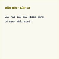 Trắc nghiệm “Vua tàu thuỷ” Bạch Thái Bưởi có đáp án