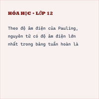 Trắc nghiệm Hóa học 10 Bài 6: Xu hướng biến đổi tính chất của nguyên tử các nguyên tố, thành phần và một số tính chất của hợp chất trong một chu kì và nhóm có đáp án - Thumbnail