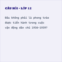 Trắc nghiệm Lịch sử Bài 20 (có đáp án) Cuộc vận động dân chủ trong những năm 1936-1939 (Phần 2)