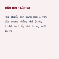Trắc nghiệm Vật lí 10: Nguồn sáng, vật sáng