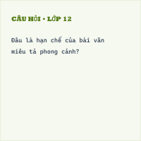 Trắc nghiệm Đánh giá, chỉnh sửa bài văn tả phong cảnh có đáp án