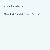 Trắc nghiệm Địa Lí Bài 26 (có đáp án): Thiên nhiên châu Phi