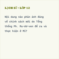 Trắc nghiệm Lịch Sử Bài 18 (có đáp án): Nước Mĩ giữa hai cuộc chiến tranh thế giới (phần 2)