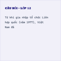 Trắc nghiệm Lịch sử 12 Bài 1 (Có đúng sai) có đáp án - Phần 3