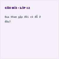 Trắc nghiệm Trên khóm tre đầu ngõ có đáp án
