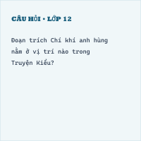 Trắc nghiệm : Chí khí anh hùng (trích Truyện Kiều) có đáp án