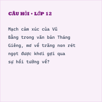 Trắc nghiệm Tháng Giêng, mơ về trăng non rét ngọt có đáp án