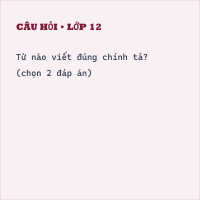 Trắc nghiệm Phân biệt d/gi, ch/tr, dấu hỏi/ dấu ngã có đáp án