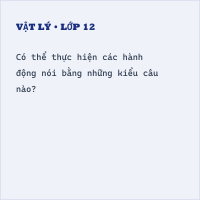 Trắc nghiệm Lý thuyết về Hành động nói (tiếp theo) có đáp án