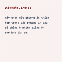 Trắc nghiệm Vật lí 7 Các biện pháp chống ô nhiễm tiếng ồn hay, chi tiết có đáp án