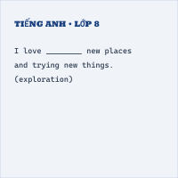 Đề thi giữa học kì 2 Tiếng Anh lớp 8 Friends Plus có đáp án (Đề 5)