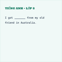 Đề thi giữa học kì 2 Tiếng Anh lớp 8 Friends Plus có đáp án (Đề 3)