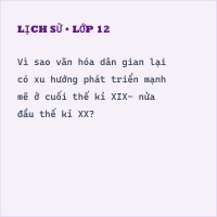 Trắc nghiệm Lịch Sử Bài 28: Sự phát triển của văn hóa dân tộc cuối thế kỉ XVIII- Nửa đầu thế kỉ XIX