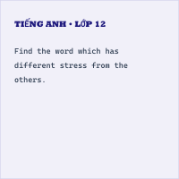 Trắc nghiệm Tiếng Anh 8 Unit 5. Our customs and traditions -Phonetics and Speaking- có đáp án