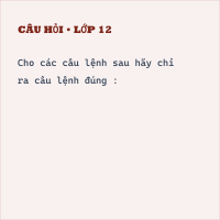 Trắc nghiệm Tin học Bài 7 (có đáp án): Câu lệnh lặp