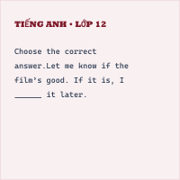Trắc nghiệm Tiếng Anh 10 Unit 10 : New Ways to Learn-Vocabulary and Grammar- iLearn Smart World có đáp án
