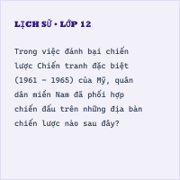 Trắc nghiệm ôn luyện thi tốt nghiệp THPT môn Lịch Sử Chủ đề 6: Cách mạng tháng 8 năm 1945, chiến tranh giải phóng dân tộc và chiến tranh bảo vệ tổ quốc trong lịch sử Việt Nam - Phần 1