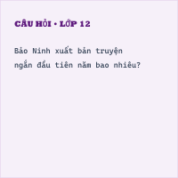 Trắc nghiệm Tác giả Bảo Ninh có đáp án