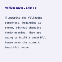 Đề thi giữa kì 1 Tiếng Anh 10 có đáp án- Đề 5