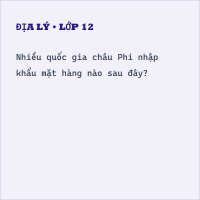 Đề kiểm tra Cuối học kì 1 Địa lÍ 7 có đáp án - Đề 2