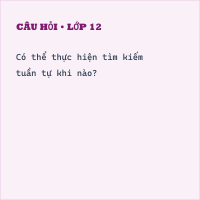 Trắc nghiệm Tin học 7 Bài 1: Tìm kiếm tuần tự có đáp án (Phần 2)