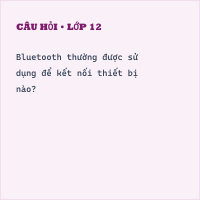 Trắc nghiệm Tin học 12 Bài B5 có đáp án